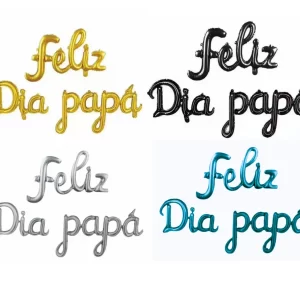 Globos Foil Feliz Dia Papa Curvas x4 unid