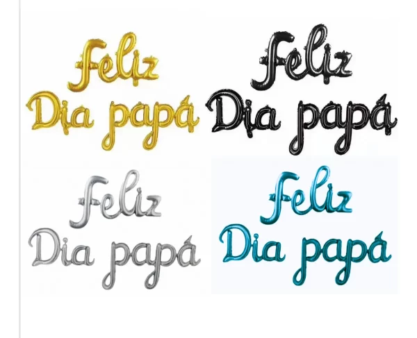 Globos Foil Feliz Dia Papa Curvas x4 unid